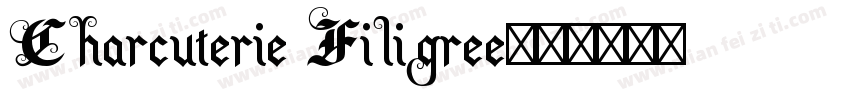Charcuterie Filigree字体转换